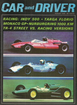 CAR & DRIVER 1963 AUG - TR4s, PHIL WALTERS, BMW 1500